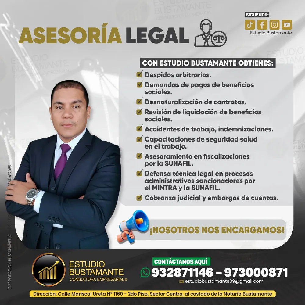 Asesoría legal laboral: Despidos arbitrarios. Demandas de pago de beneficios sociales. Desnaturalización de contratos. Revisión de liquidación de beneficios sociales. Accidentes de trabajo e indemnizaciones. Capacitaciones en seguridad y salud en el trabajo. Asesoramiento en fiscalizaciones de SUNAFIL. Defensa técnica en procesos administrativos sancionadores del MTPE y SUNAFIL. Cobranza judicial y embargos de cuentas.